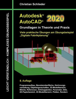 Kniha Autodesk AutoCAD 2020 - Grundlagen in Theorie und Praxis Christian Schlieder