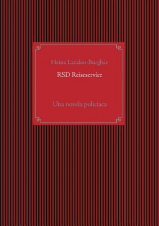 Libro RSD Reiseservice Heinz Landon-Burgher