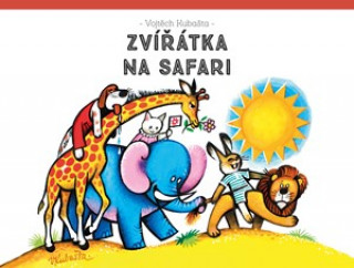 Kniha Zvířátka na safari Vojtěch Kubašta