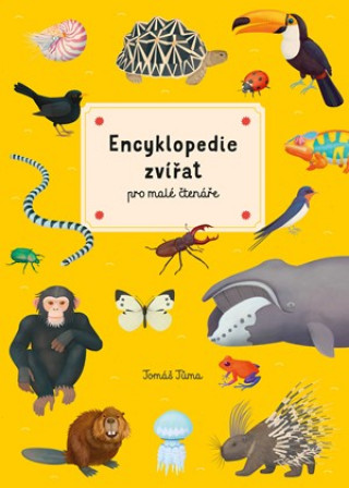 Könyv Encyklopedie zvířat pro malé čtenáře Tomáš Tůma