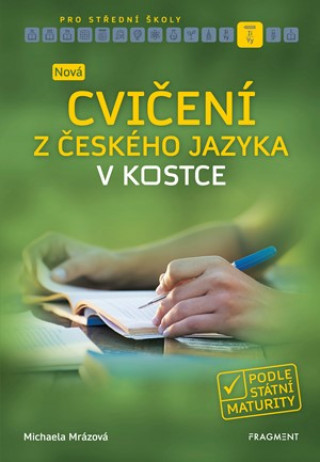 Book Nová cvičení z českého jazyka v kostce pro SŠ Michaela Mrázová
