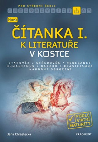Knjiga Nová čítanka I. k literatuře v kostce pro SŠ Jana Mrózková