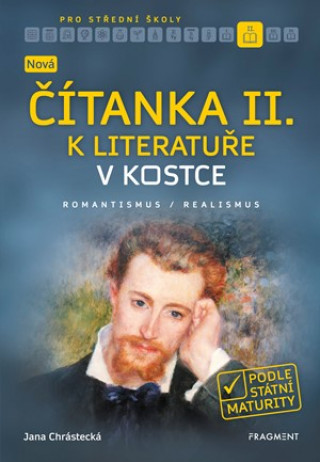 Carte Nová čítanka II. k literatuře v kostce pro SŠ Jana Mrózková