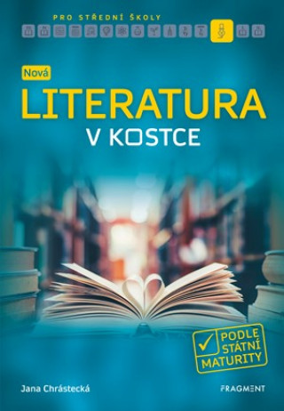 Книга Nová literatura v kostce pro SŠ Jana Mrózková