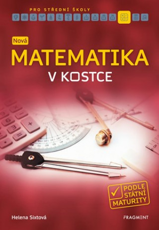 Book Nová matematika v kostce pro SŠ Helena Sixtová