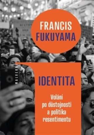 Kniha Identita Francis Fukuyama