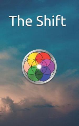 Knjiga The Shift The Universe