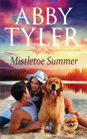 Kniha MIstletoe Summer Abby Tyler