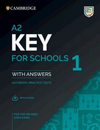 Carte Cambridge Key for Schools 1 for revised exam from 2020. Student's Book with Answers with Audio CD 