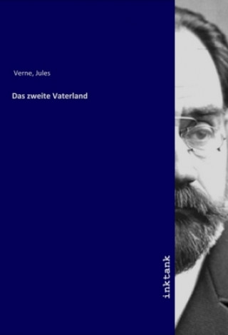 Könyv Das zweite Vaterland Jules Verne