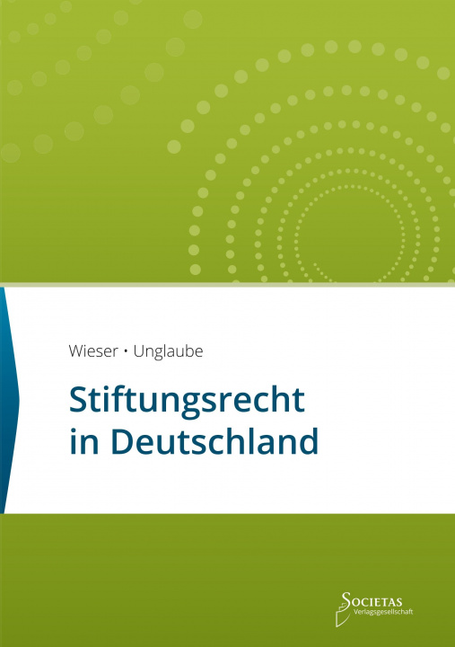 Kniha Stiftungsrecht in Deutschland René T. Wieser