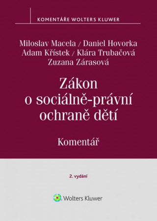 Kniha Zákon o sociálně-právní ochraně dětí Miloslav Macela