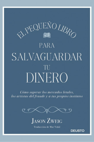 Kniha EL PEQUEÑO LIBRO PARA SALVAGUARDAR TU DINERO JASON ZWEIG
