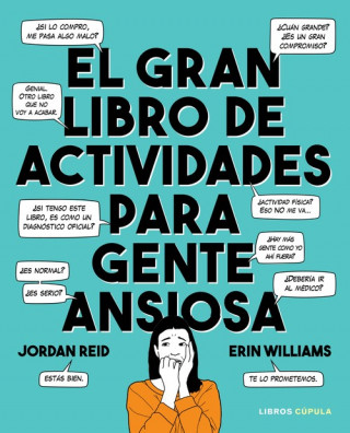 Книга EL GRAN LIBRO DE ACTIVIDADES PARA GENTE ANSIOSA JORDAN REID