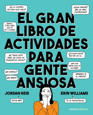 Kniha EL GRAN LIBRO DE ACTIVIDADES PARA GENTE ANSIOSA JORDAN REID