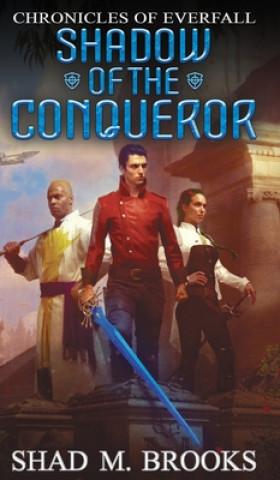 Kniha Shadow of the Conqueror Shad M. Brooks