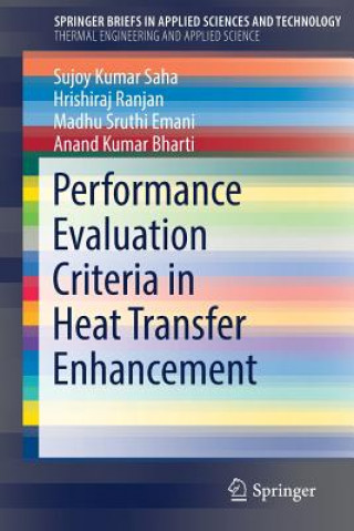 Kniha Performance Evaluation Criteria in Heat Transfer Enhancement Anand Kumar Bharti