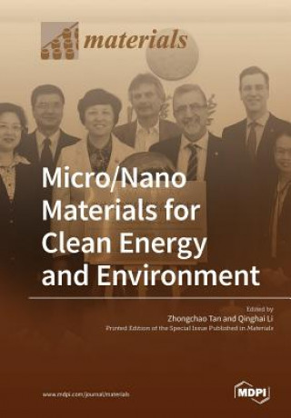 Kniha Micro/Nano Materials for Clean Energy and Environment 