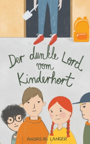 Kniha dunkle Lord vom Kinderhort Andreas Langer