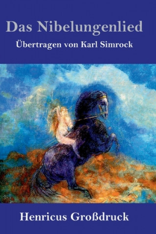 Kniha Nibelungenlied (Grossdruck) Anonym