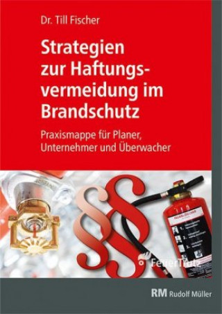 Kniha Strategien zur Haftungsvermeidung im Brandschutz Till Fischer