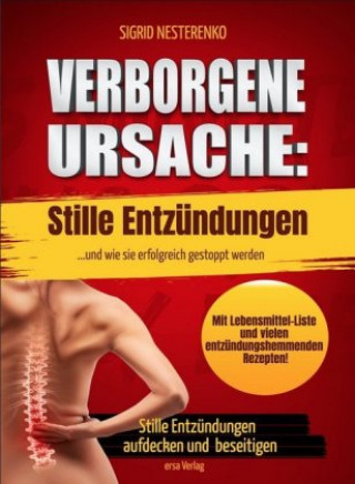 Kniha Verborgene Ursache: Stille Entzündungen Sigrid Nesterenko