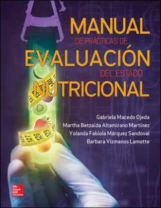 Książka Manual de prácticas de evaluación del estado nutricional ALTAMIRANO