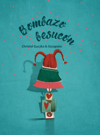 Knjiga Bombazo besucón CHRISTEL GUCZKA