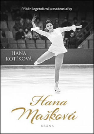 Kniha Hana Mašková Hana Kotíková