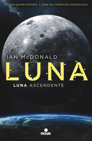 Книга LUNA ASCENDENTE IAN MCDONALD