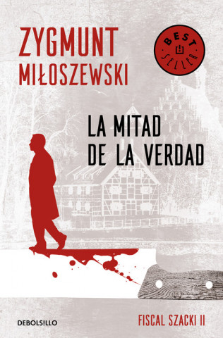 Книга LA MITAD DE LA VERDAD ZYGMUNT MILOSZEWSKI