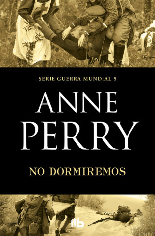 Könyv NO DORMIREMOS ANNE PERRY