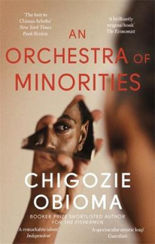 Könyv Orchestra of Minorities Chigozie Obioma