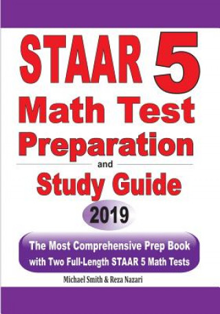 Könyv STAAR 5 Math Test Preparation and Study Guide Michael Smith