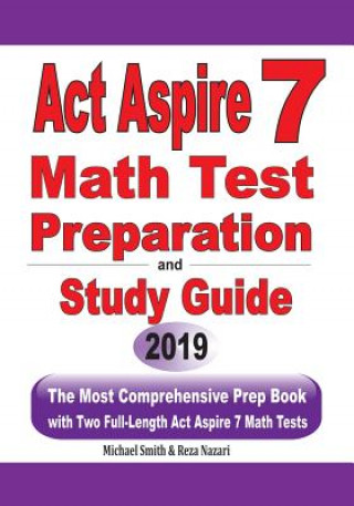 Könyv ACT Aspire 7 Math Test Preparation and Study Guide Michael Smith