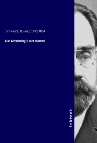 Boek Die Mythologie der Romer Konrad Schwenck