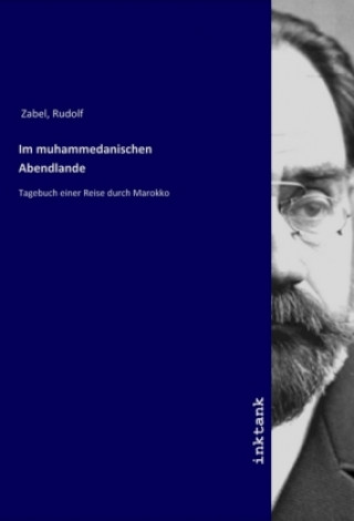 Carte Im muhammedanischen Abendlande Rudolf Zabel
