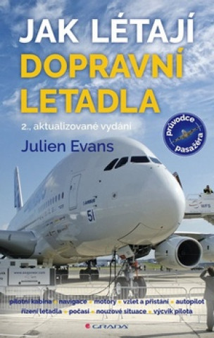 Książka Jak létají dopravní letadla Julien Evans