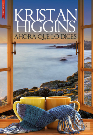 Книга AHORA QUE LO DICES KRISTAN HIGGINS