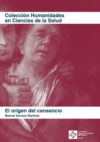 Kniha EL ORIGEN DEL CANSANCIO MANUEL SERRANO MARTINEZ