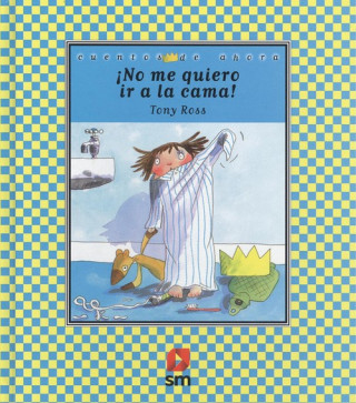 Книга ¡No me quiero ir a la cama! 