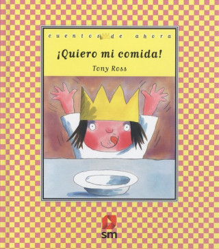 Knjiga ¡Quiero mi comida! TONY ROSS