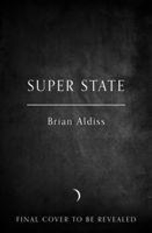 Kniha Super-State Brian Aldiss