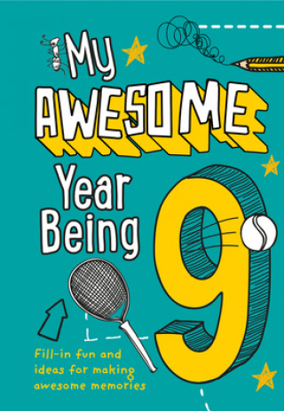 Книга My Awesome Year being 9 