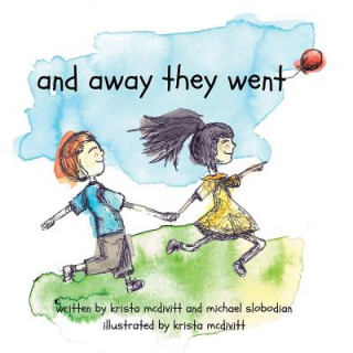 Knjiga and away they went KRISTA MCDIVITT
