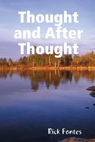 Knjiga Thought and After Thought Rick Fontes