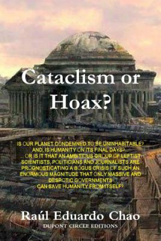 Kniha Cataclysm or Hoax Raul Eduardo Chao