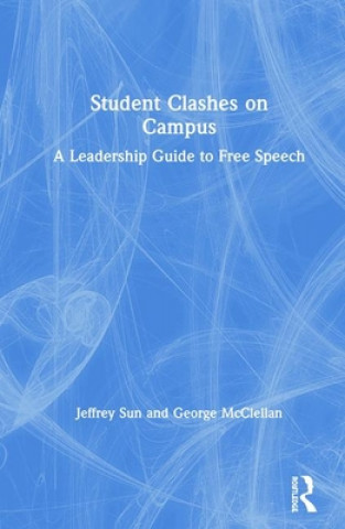 Knjiga Student Clashes on Campus Jeffrey C. Sun