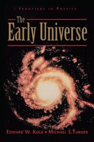 Knjiga Early Universe Edward Kolb