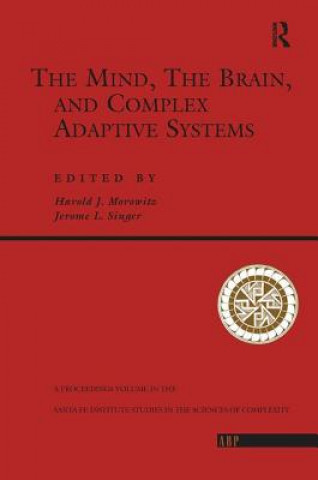 Kniha Mind, The Brain And Complex Adaptive Systems Harold J. Morowitz